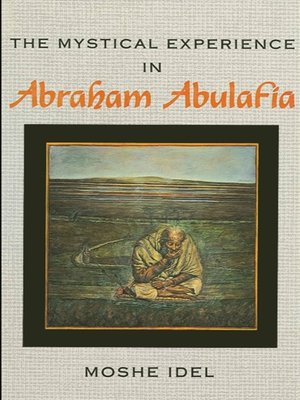 cover image of The Mystical Experience in Abraham Abulafia